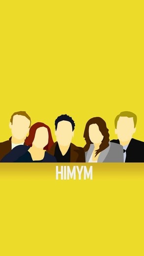 HOW I MET YOUR MOTHER (HIMYM)