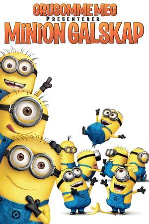 Película Mi villano favorito presenta: La locura de los minions