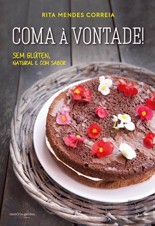 Libros Coma à Vontade! Sem glúten, natural com sabor