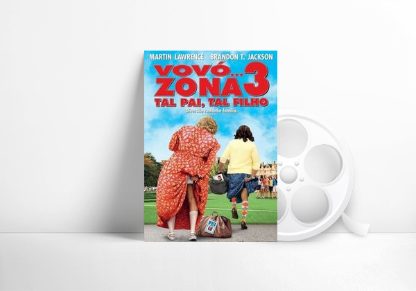 Filme Vovó... Zona 3: Tal Pai, Tal Filho