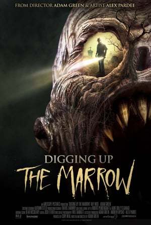 Película Digging Up the Marrow