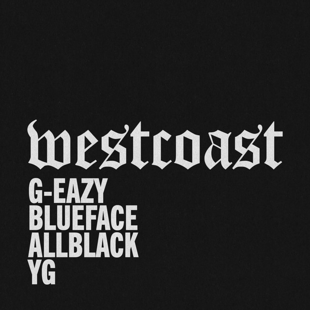 Music West Coast (feat. Blueface, ALLBLACK & YG)