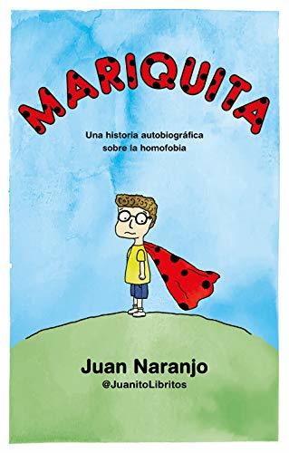 Libro Mariquita: Una historia autobiográfica sobre la homofobia