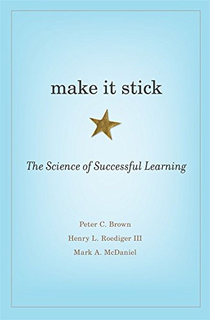 Libro Make it Stick: The Science of Successful Learning