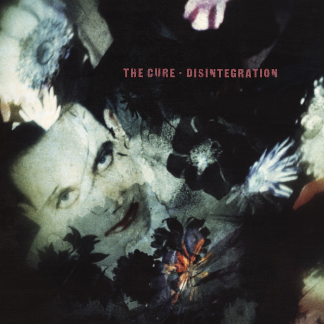 Disintegration - 2010 Remaster