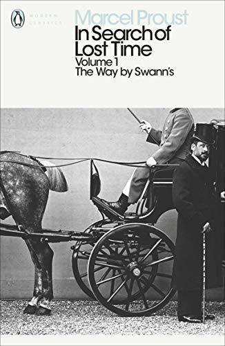 In Search of Lost Time: The Way by Swann's: The Way by
