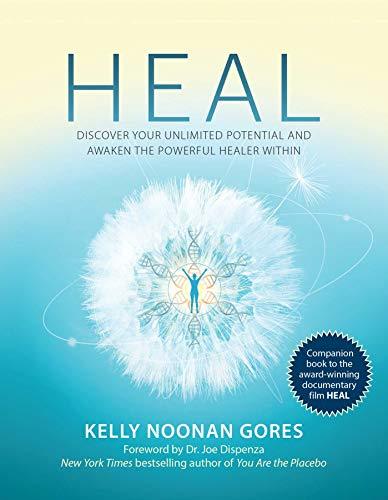 Book Heal: Discover Your Unlimited Potential and Awaken the Powerful Healer Within