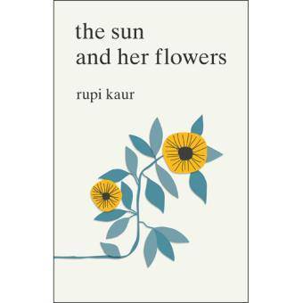 Libros the sun and her flowers by rupi kaur