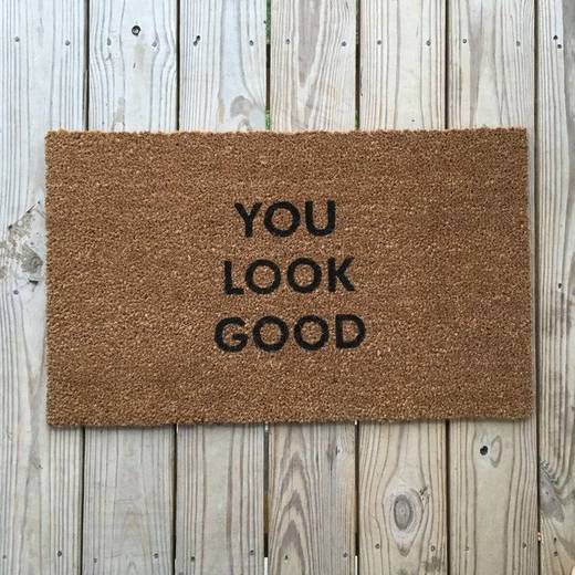 You look good doormat