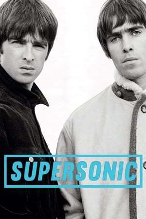 Película Oasis: Supersonic