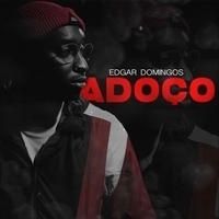 Edgar Domingos - Adoço