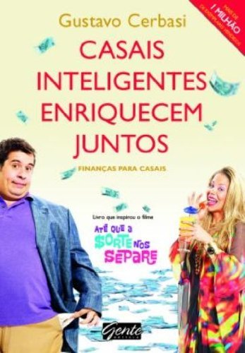 Libro Casais Inteligentes Enriquecem Juntos. Finanças Para Casais