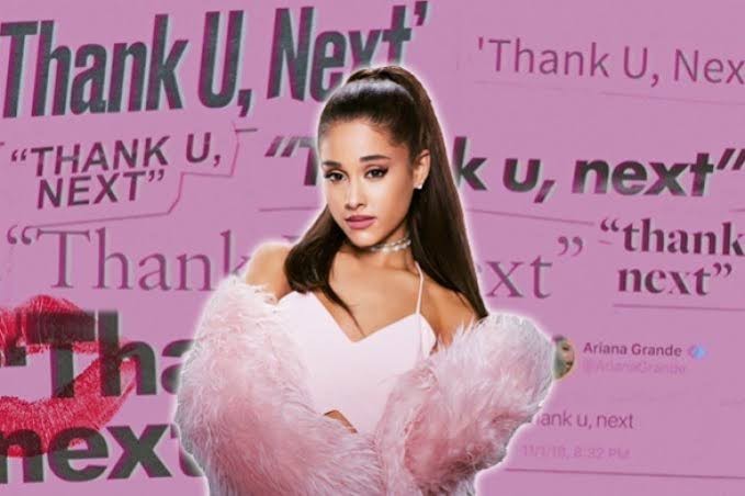 Canción Ariana Grande - Thank, U Next