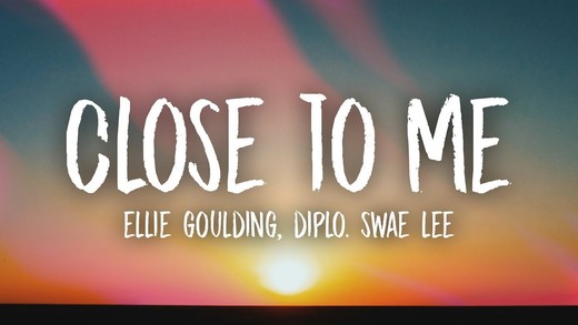Close To Me (with Diplo) (feat. Swae Lee)
