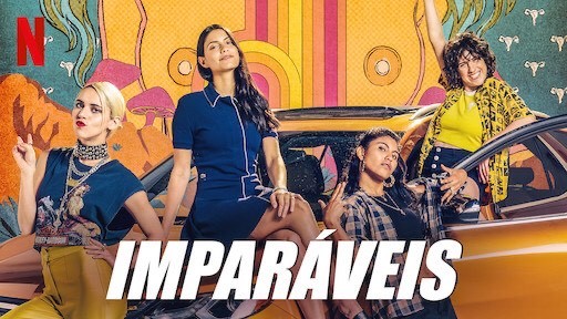 Serie Imparáveis | Site Oficial da Netflix