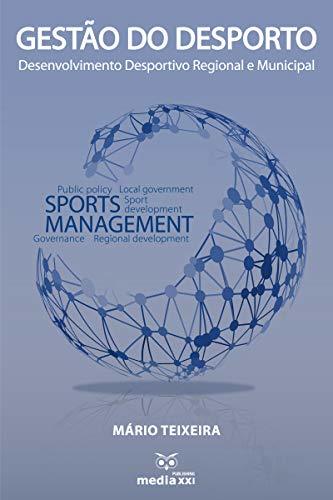 Libro Gestão do Desporto – Desenvolvimento Desportivo Regional e Municipal