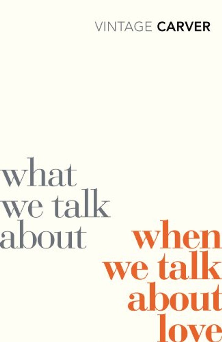 Libro What We Talk About When We Talk About Love