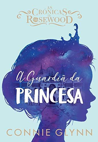 Libro A Guardiã da Princesa