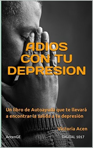 ADIOS CON TU DEPRESION