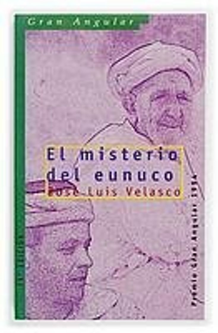 Libro El misterio del eunuco (Gran angular) de Velasco, José Luis (2005) Tapa blanda