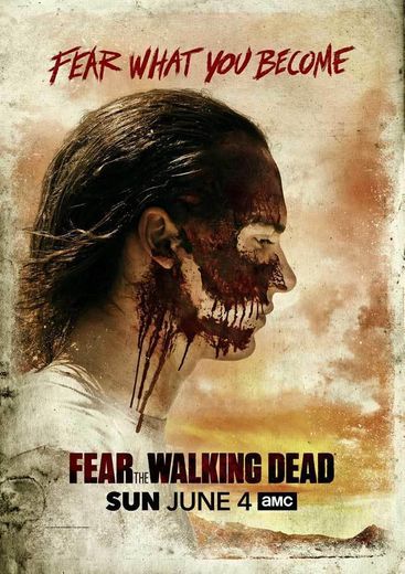 Fear the Walking Dead