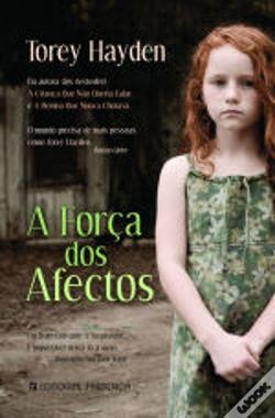 A força dos afectos