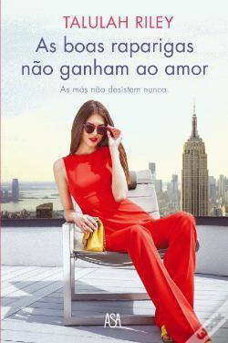 Book As boas raparigas não ganham ao amor