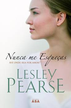 Book Nunca me esqueças de Lesley Pearse