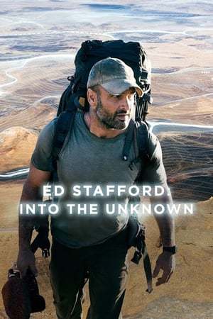 Serie Ed Stafford: Into the Unknown