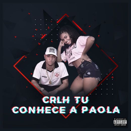 Crlh Tú Conhece a Paola (feat. DJ Ld de Nova Iguaçu & Jota)