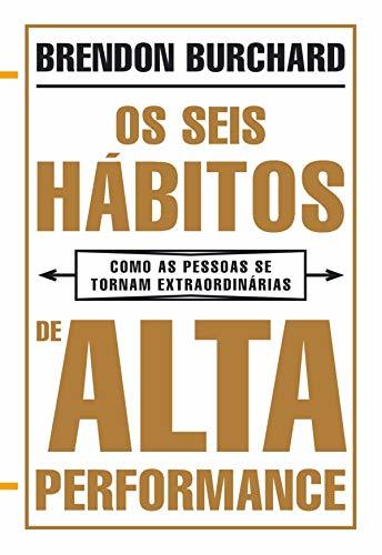 Book Os Seis Hábitos de Alta Performance