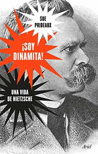 Book ¡Soy dinamita!: Una vida de Nietzsche