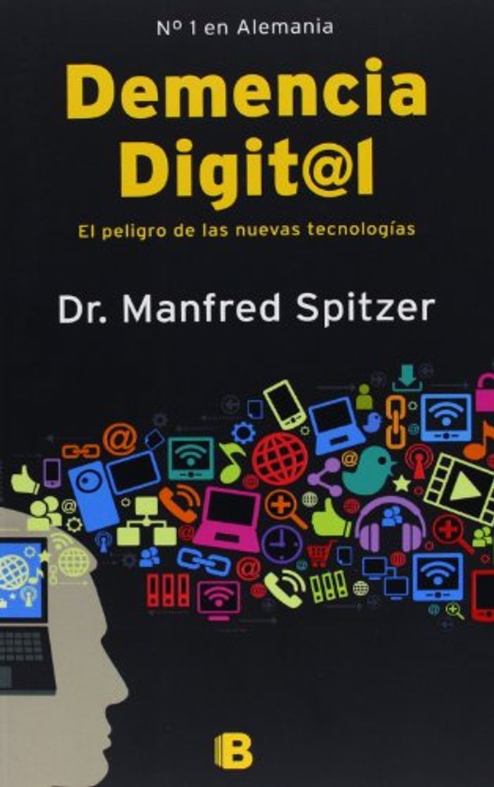 Libros Demencia Digital: El peligro de las nuevas tecnologías