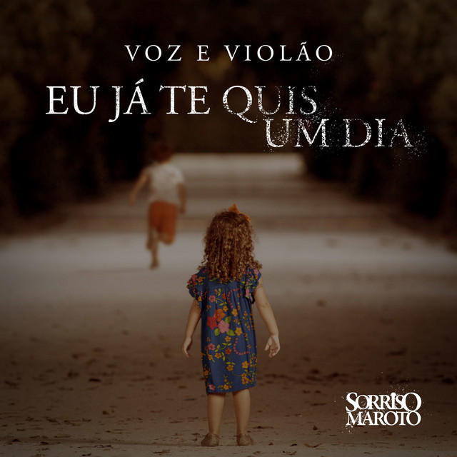 Canción Eu Já Te Quis um Dia - Voz e Violão