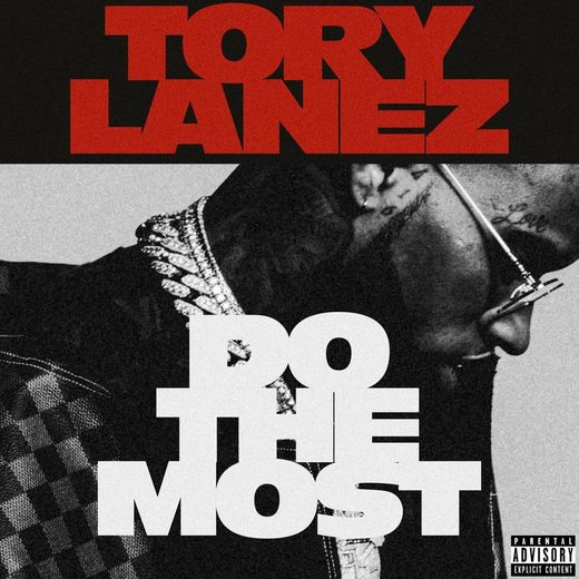 Tory Lanez - Do the Most 