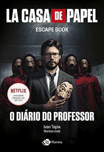 La Casa de Papel - O diario do professor