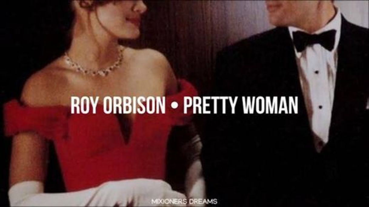 Fashion Roy orbison • pretty woman🔥🔥🔥🔊