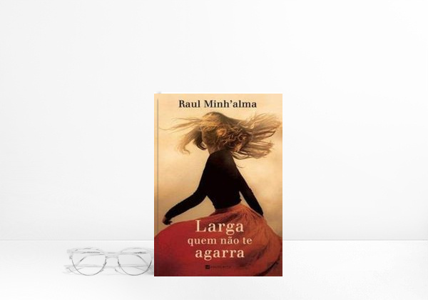 Libro Larga quem nao te agarra