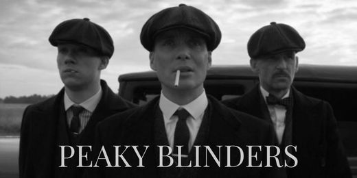 Peaky Blinders