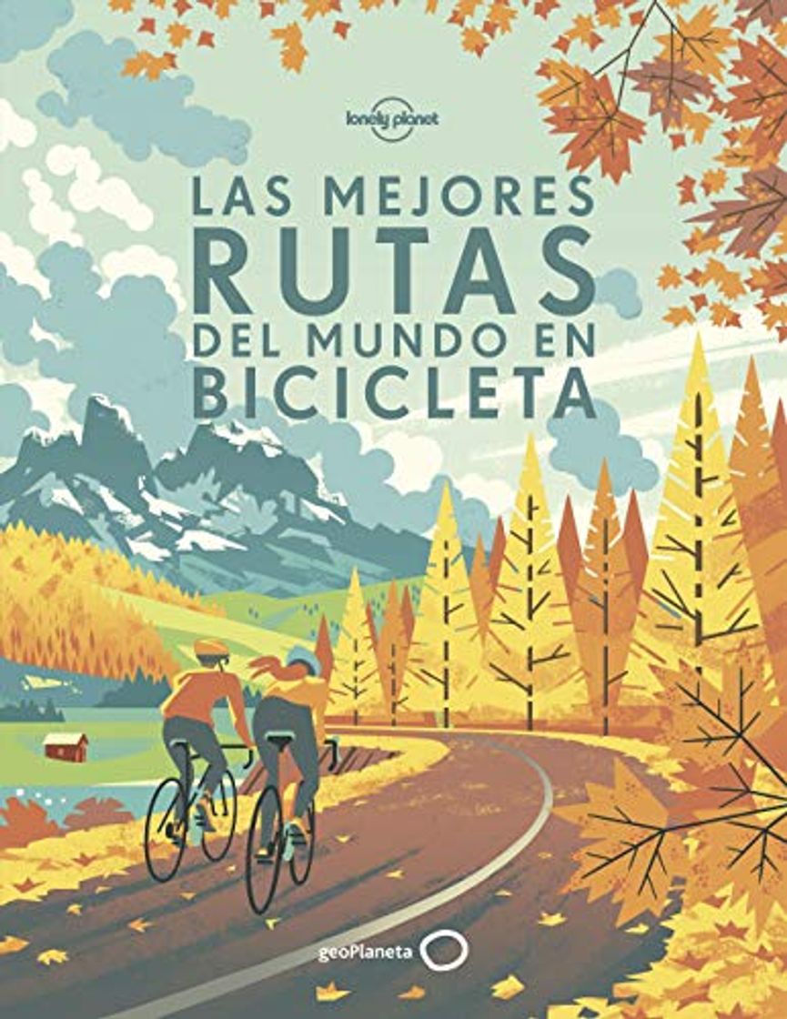 Book Las mejores rutas del mundo en bicicleta