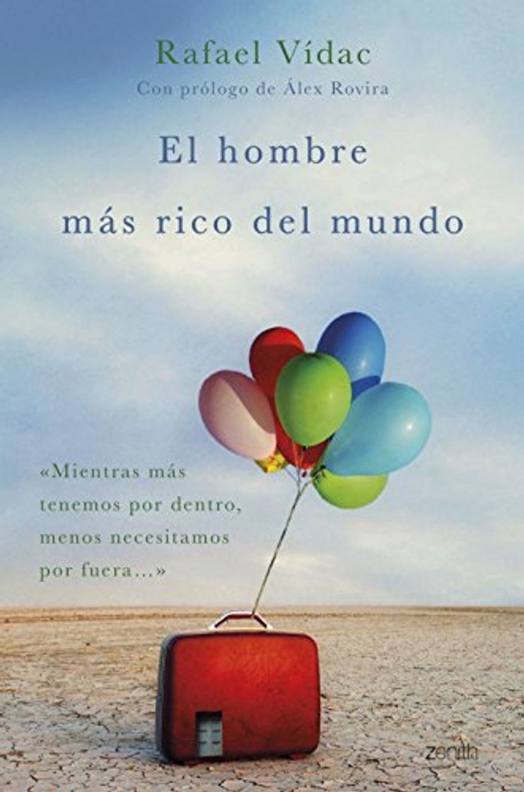 Libro El hombre más rico del mundo: Mientras más tenemos por dentro, menos