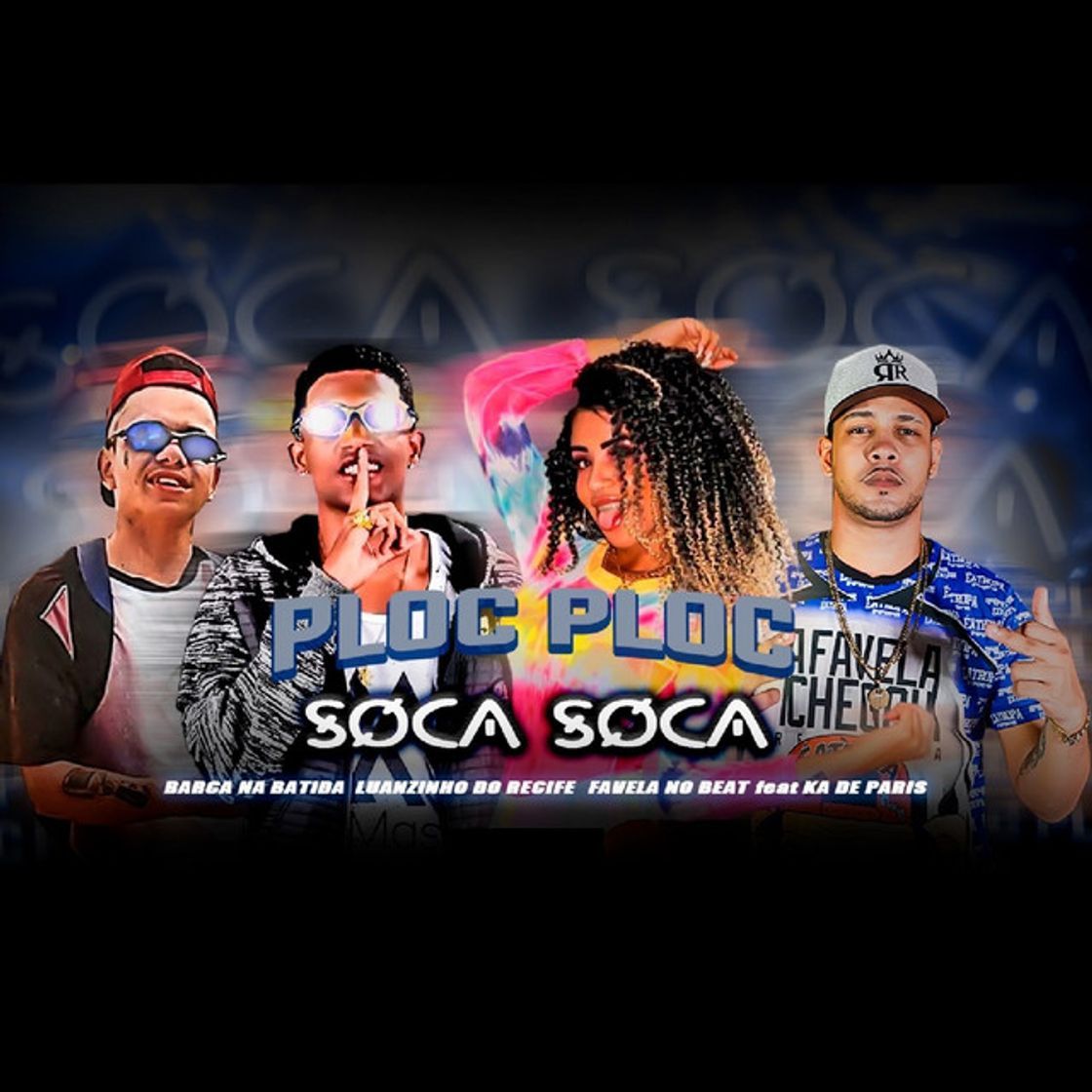 Canción Ploc Ploc, Soca Soca (feat. Mc Ká de Paris)