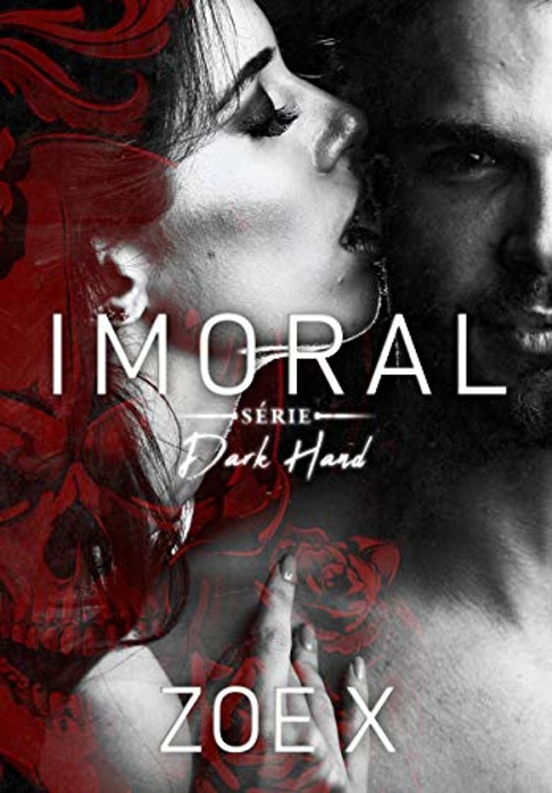 Book IMORAL - Série Dark Hand Vol. 3