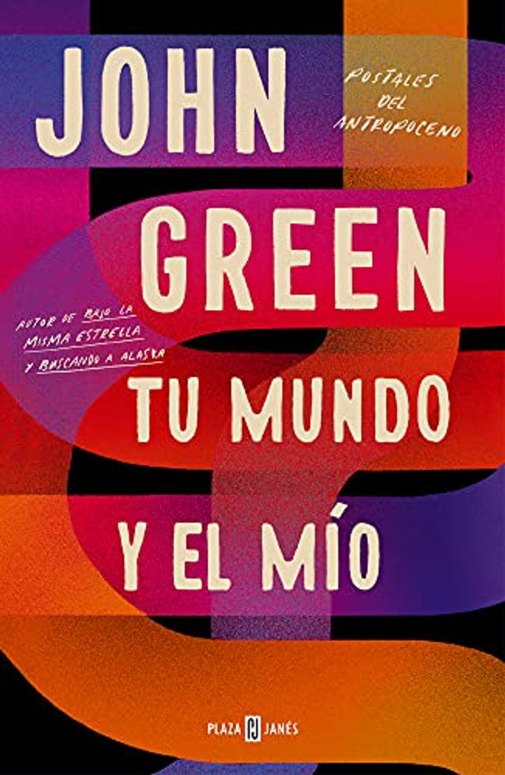 Book Tu mundo y el mío: Postales del Antropoceno