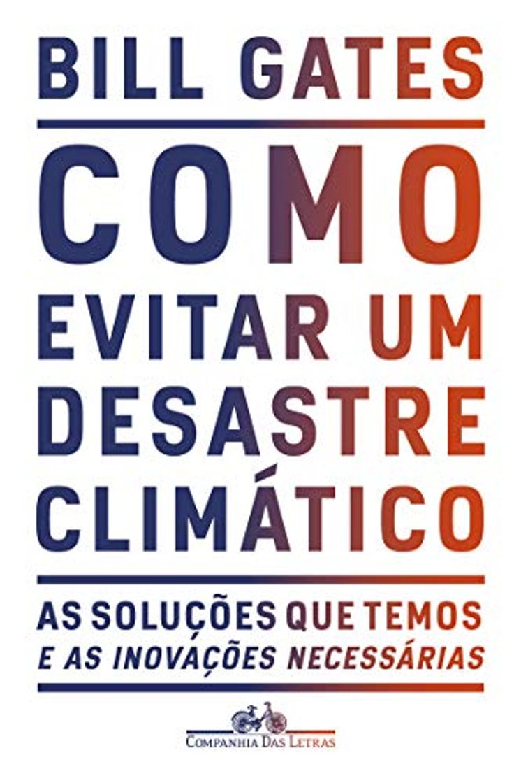 Book Como evitar um desastre climático: As soluções que temos e as inovações