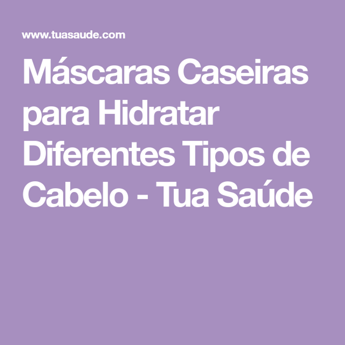 Moda  máscaras caseiras de hidratação para o cabelo - Tua Saúde