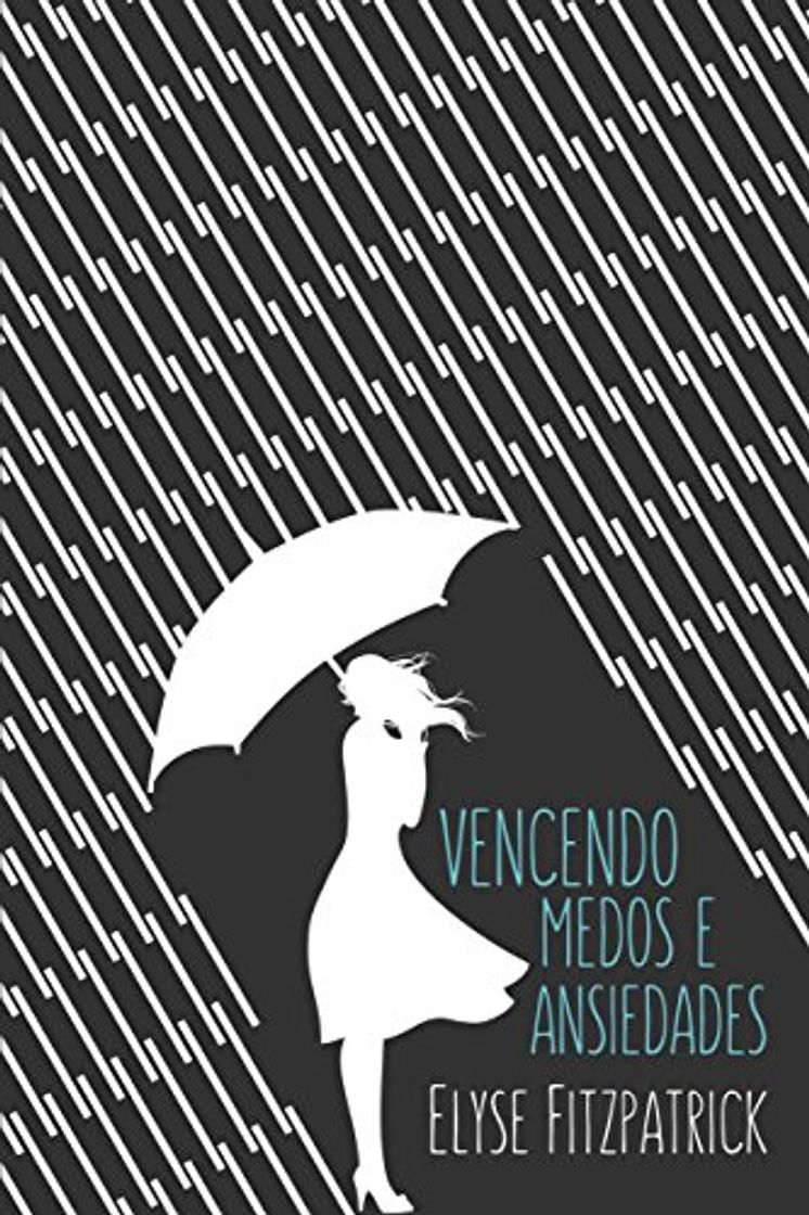 Book Vencendo Medos e Ansiedades