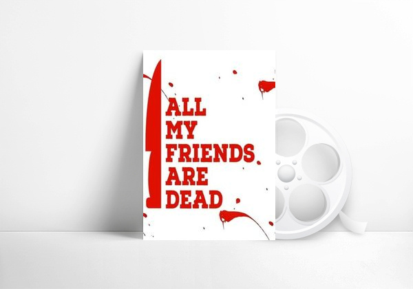 Movie All My Friends Are Dead