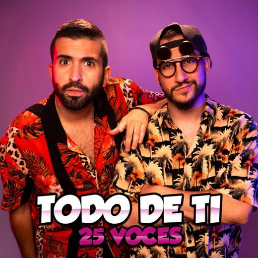 Todo De Ti (25 voces)