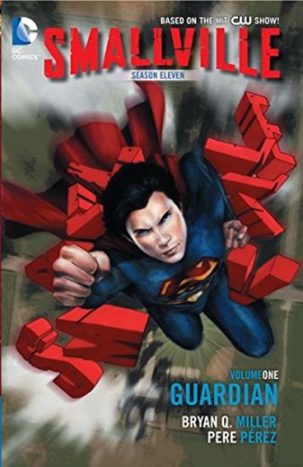 Smallville Season 11 Volume 1: The Guardian TP